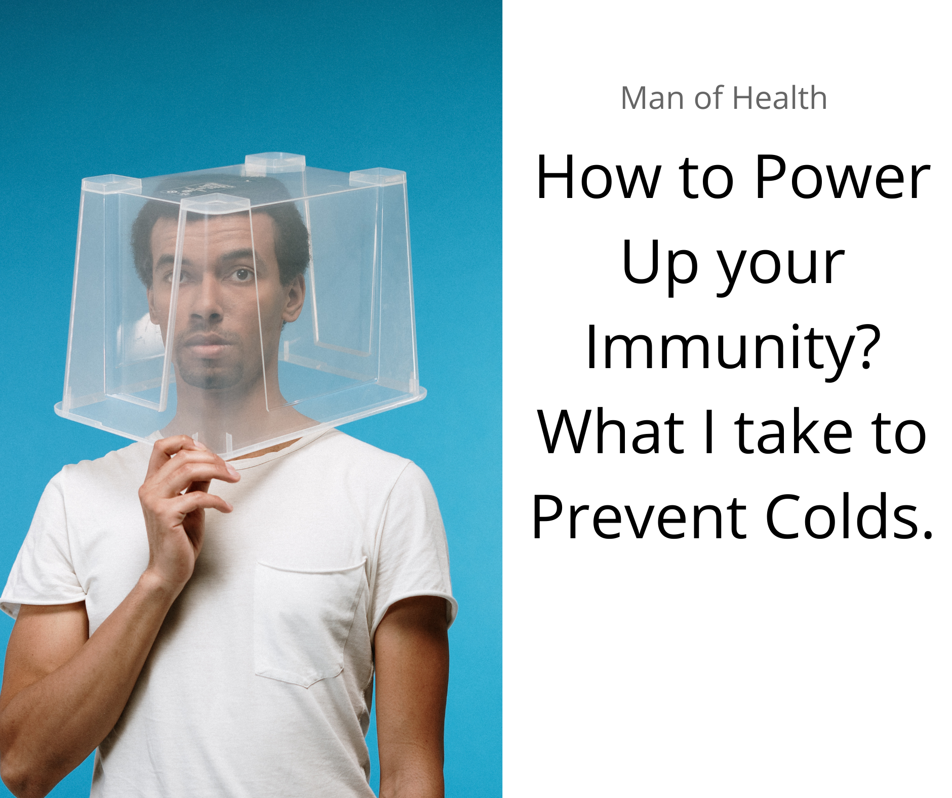 You are currently viewing How to Power Up your Immunity? What I take to Help Prevent Colds?