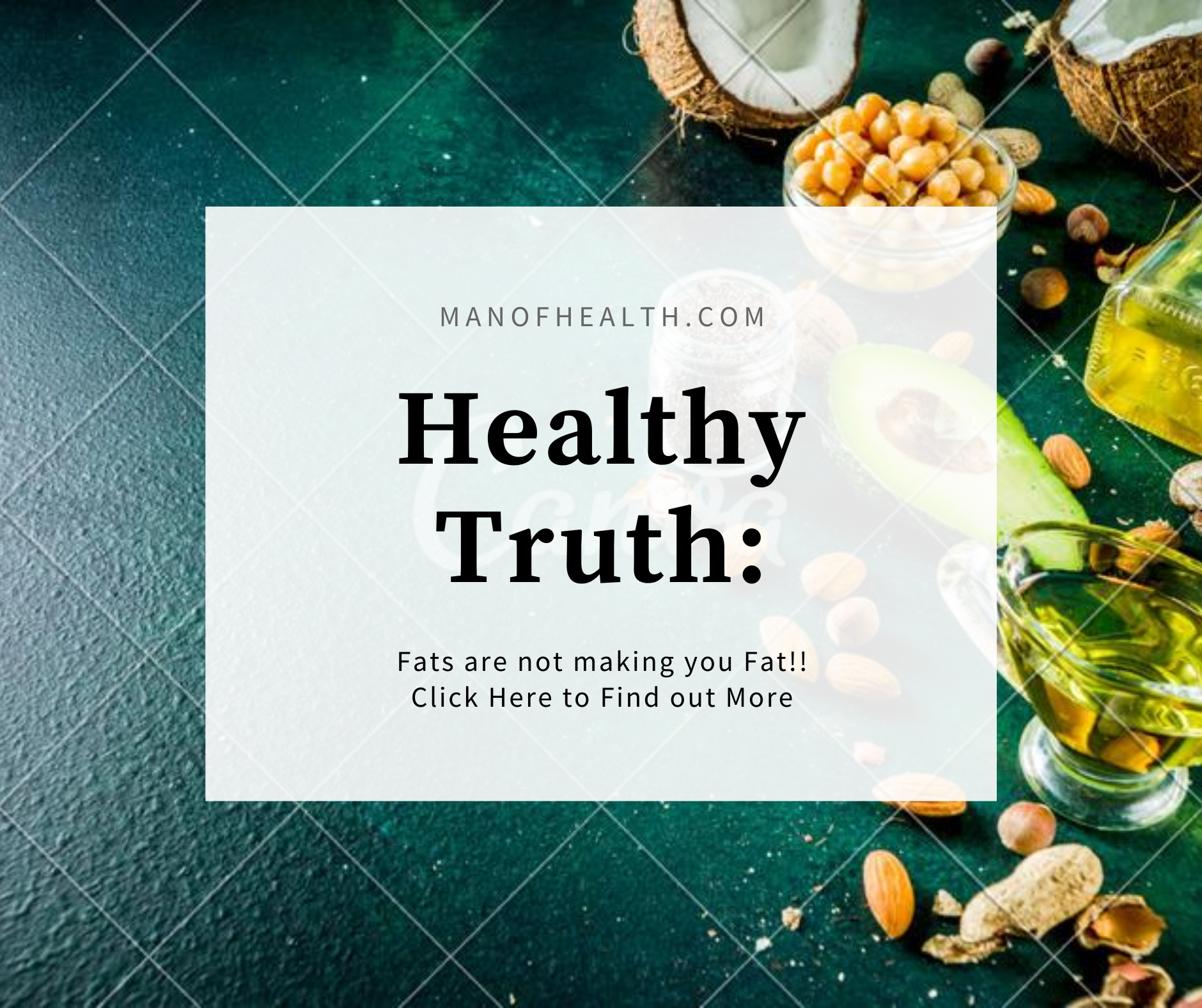 You are currently viewing The Healthy Truth: Fats are not making you Fat!!