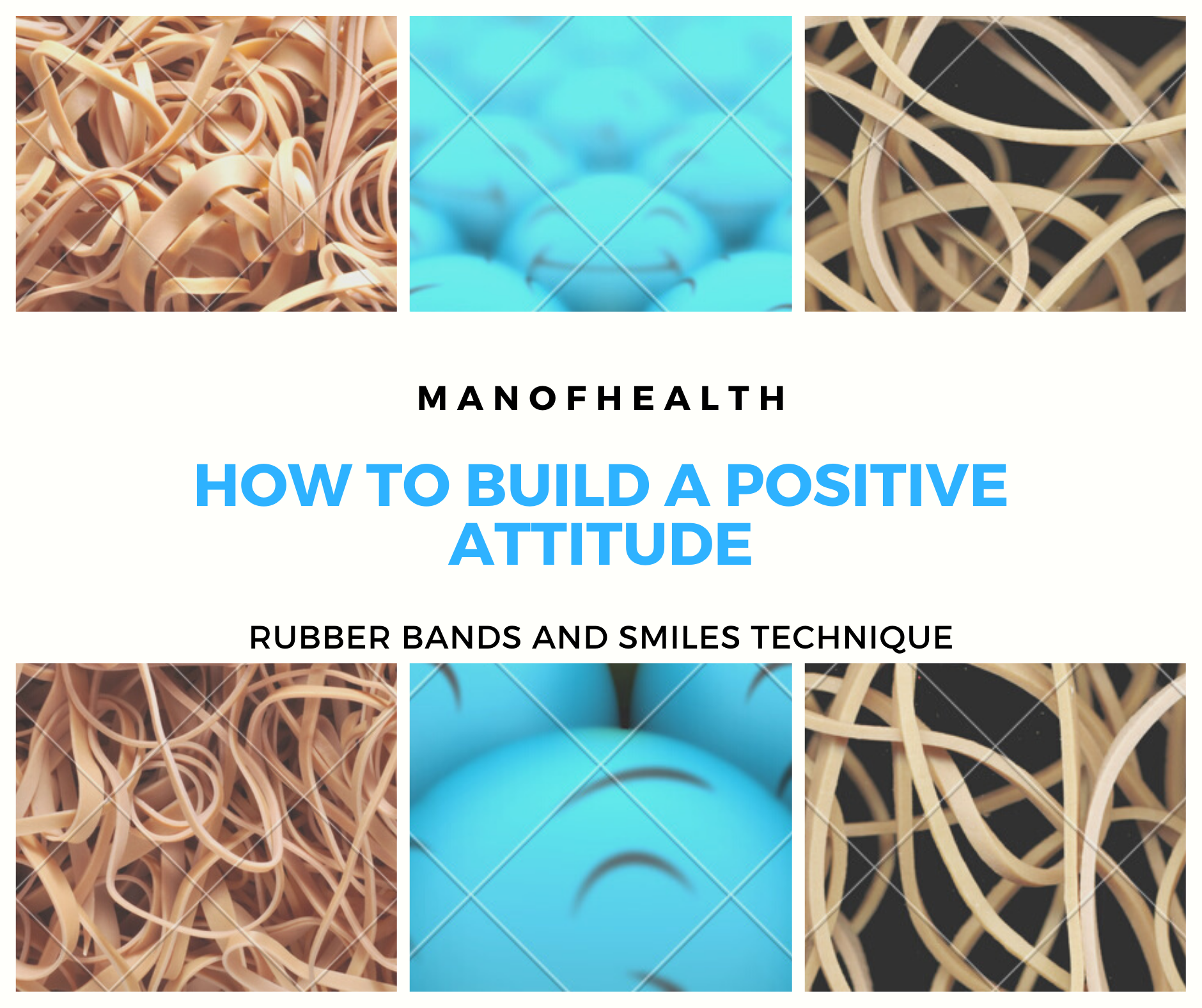 You are currently viewing How to Build a Positive Attitude: The Rubber bands and Smiles Technique.