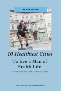Read more about the article Top 10 Healthiest Cities to begin a Healthy Life.