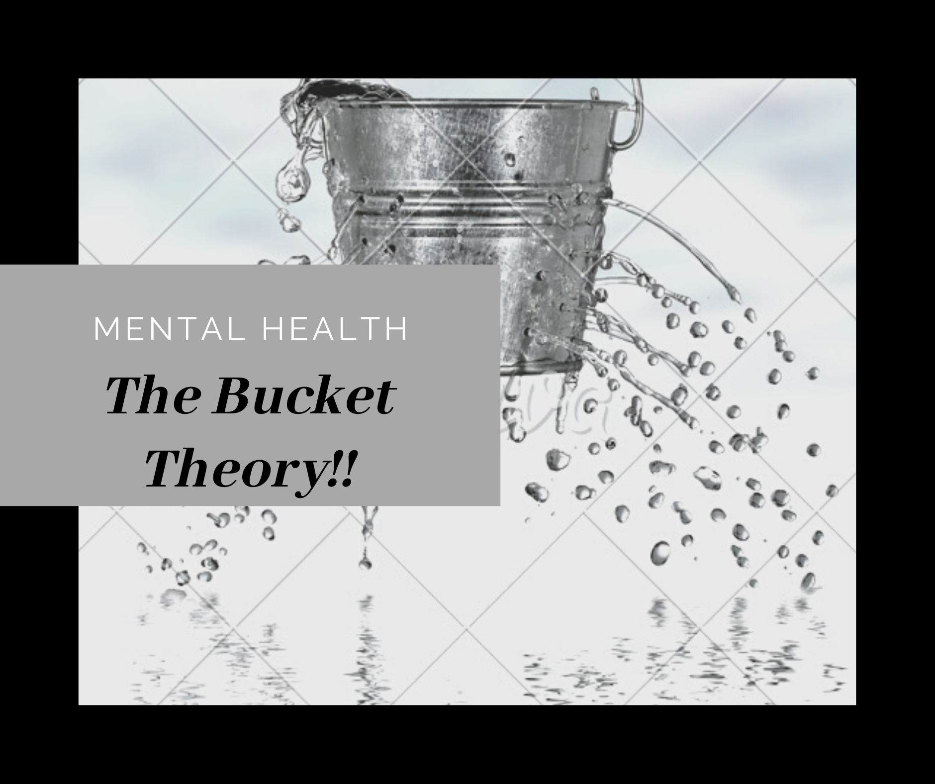 You are currently viewing What is the Mental Health Bucket Theory?