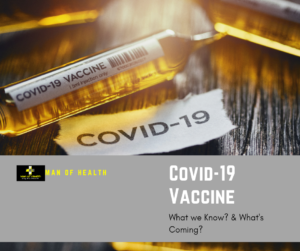Read more about the article Covid-19 Vaccine: What we know so far? & What’s Coming?