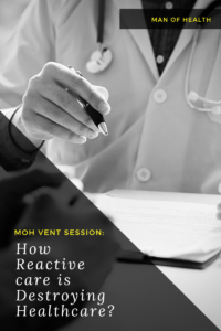 Read more about the article Vent Session: Why reactive healthcare could destroy healthcare as we know it?