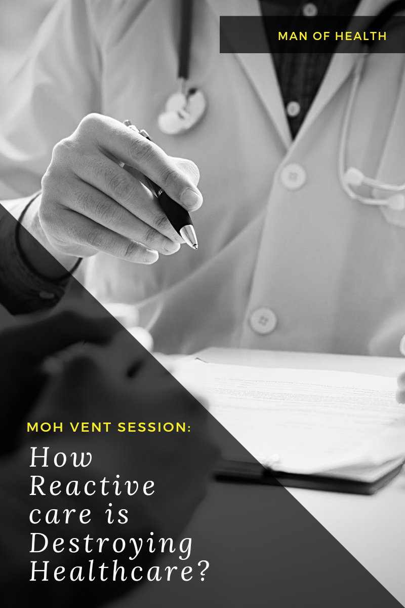 You are currently viewing Vent Session: Why reactive healthcare could destroy healthcare as we know it?